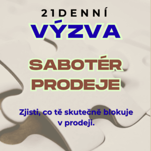 21denní výzva: Sabotér prodeje